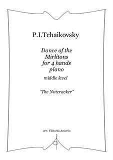 No.7 Dance of the Mirlitons: For piano 4 hands by Pyotr Tchaikovsky