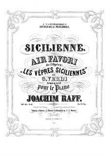 Two Pieces on Motifs from 'The Sicilian Vespers' by G. Verdi, Op.81: Siciliana by Joseph Joachim Raff