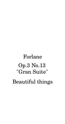 Forlane, Op.3 No.13: Forlane by Beautiful things Martínez