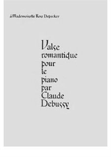 Valse romantique (Romantic Waltz), L.71: Para Piano by Claude Debussy
