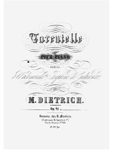 Tarantelle, Op.21: Tarantelle by Maurice Dietrich