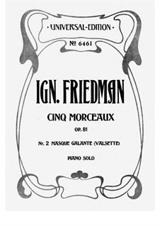 Cinq Morceaux, Op.81: No.2 Masque Galante (Valsette) by Ignaz Friedman