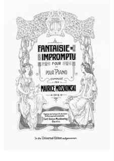 Fantasia-Impromptu, Op.6: Para Piano by Moritz Moszkowski
