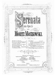 Six Pieces for Piano, Op.15: No 1 serenata by Moritz Moszkowski