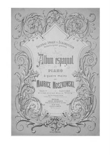 Album espagnol (Four Pieces), Op.21: para piano de quadro mãos by Moritz Moszkowski