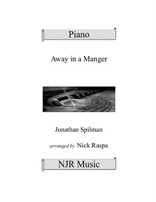 Away in a Manger: Advanced piano by Jonathan Edwards Spilman