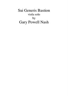 Sui Generis Bastion: Sui Generis Bastion by Gary Nash