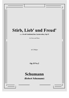 No.2 Stirb, Lieb' und Freud' (Die, Love and Happiness): G maior by Robert Schumann