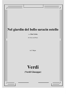 Don Carlos: Nel giardin del bello saracin ostello (C Major) by Giuseppe Verdi
