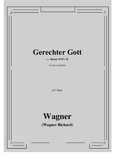 Rienzi, the Last of the Tribunes, WWV 49: Gerechter Gott! (F Major) by Richard Wagner