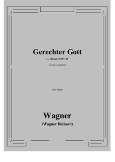 Rienzi, the Last of the Tribunes, WWV 49: Gerechter Gott! (D Major) by Richard Wagner