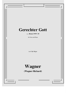 Rienzi, the Last of the Tribunes, WWV 49: Gerechter Gott! (A flat Major) by Richard Wagner