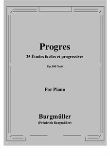 No.6 Progrès (Progress): Para Piano by Johann Friedrich Burgmüller