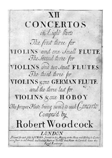 Twelve Concertos: partes by Robert Woodcock