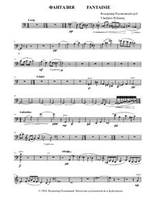 Фантазия для виолончели и фортепиано, Op.6: Партия виолончели by Vladimir Polionny