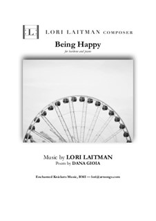 Being Happy (for baritone and piano) — priced for 2 copies: Being Happy (for baritone and piano) — priced for 2 copies by Lori Laitman