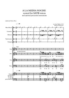 A La Media Noche - SATB & percussion: A La Media Noche - SATB & percussion by Joan Yakkey
