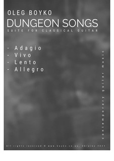 Suite for solo guitar 'Dungeon Songs': Suite for solo guitar 'Dungeon Songs' by Oleg Boyko