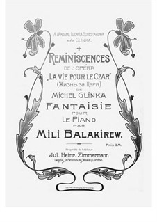Reminiscences of the Opera 'A Life for the Tsar' by Glinka: Para Piano by Mily Balakirev