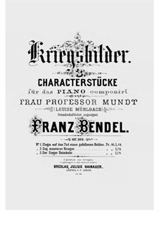 Kriegsbilder, Op.109: No.2 Zug munterer Krieger by Franz Bendel