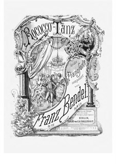 Rococco-Tanz, Op.126: Rococco-Tanz by Franz Bendel
