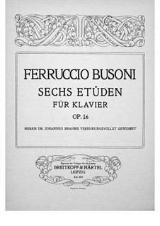 Six Etudes for Piano, BV 203 Op.16: set completo by Ferruccio Busoni