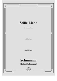 No.8 Stille Liebe (Silent Love): G flat Major by Robert Schumann