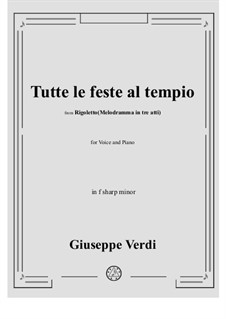 Tutte le feste al tempio: F sharp minor by Giuseppe Verdi