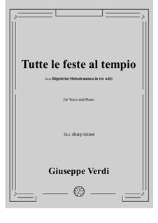 Tutte le feste al tempio: C sharp minor by Giuseppe Verdi
