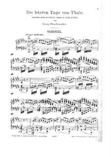 Die letzten Tage von Thule: Ouvertüre, für Klavier by Georg Wilhelm Rauchenecker