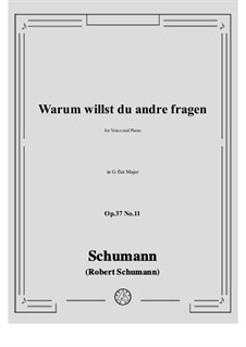 No.11 Warum willst du andre fragen: G flat Major by Robert Schumann