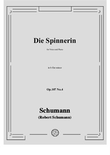 No.4 Die Spinnerin: B flat minor by Robert Schumann