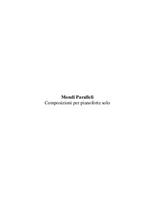 Mondi Paralleli: Mondi Paralleli by Daniela Mastrandrea