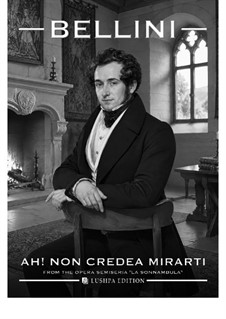 Ah! Non credea: Para vocais e piano by Vincenzo Bellini
