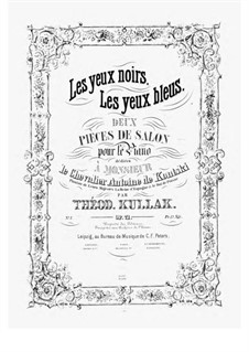 Two Etudes de Concert, Op.71: No.2 Les Yeux Bleus by Theodor Kullak