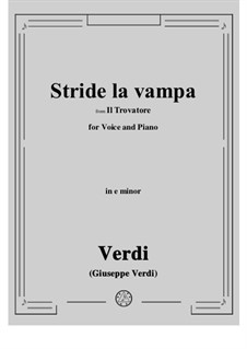 Stride la vampa: E minor by Giuseppe Verdi