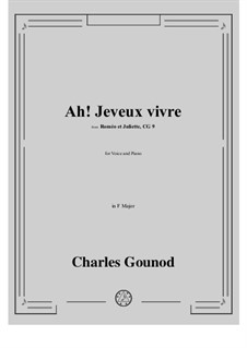 Ah! Je veux vivre dans le rêve: F Maior by Charles Gounod