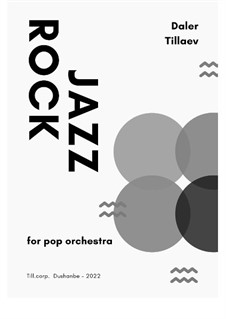 Jazz Rock: partitura completa by Daler Tillaev