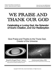 We Praise and Thank Our God: We Praise and Thank Our God by Arnold Opland, David Opland