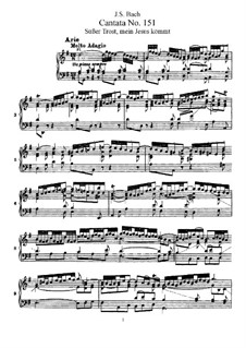Süsser Trost, mein Jesus kömmt, BWV 151: Piano-vocal score by Johann Sebastian Bach