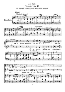 Ich elender Mensch, wer wird mich erlösen, BWV 48: Piano-vocal score by Johann Sebastian Bach