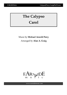 The Calypso Carol: For voice and symphonic orchestra, EAR010Orch by Michael Perry