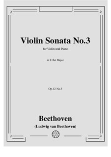 Three Sonatas for Violin and Piano, Op.12: Soneto No.3 by Ludwig van Beethoven