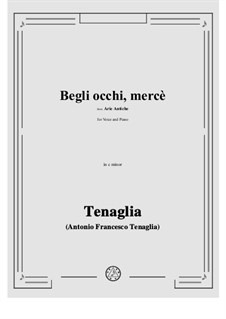 Begli occhi, mercè: C minor by Antonio Francesco Tenaglia