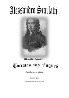 14 Toccatas and Fugues for Cembalo (or Piano): Complete score by Alessandro Scarlatti