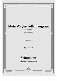 Four Songs, Op.142: No.4 Mein Wagen rollet langsam by Robert Schumann