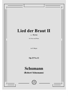 No.12 Lied der Braut (Bride's Song): Para vocais e piano by Robert Schumann