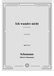 No.3 Ich wand're nicht (The Joys of Home): Para vocais e piano by Robert Schumann