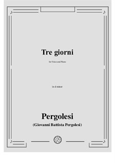 Tre giorni son che Nina: D minor by Giovanni Battista Pergolesi