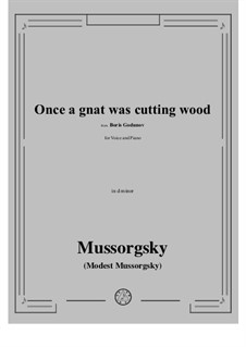 Fragments: Once a gnat was cutting wood by Modest Mussorgsky